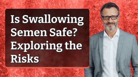 swallowing my load|Swallowing semen: Safety, benefits, and risks .